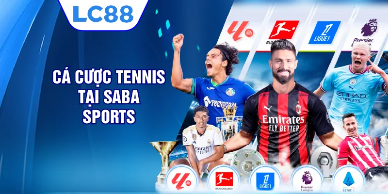 Cá cược tennis tại Saba sports 